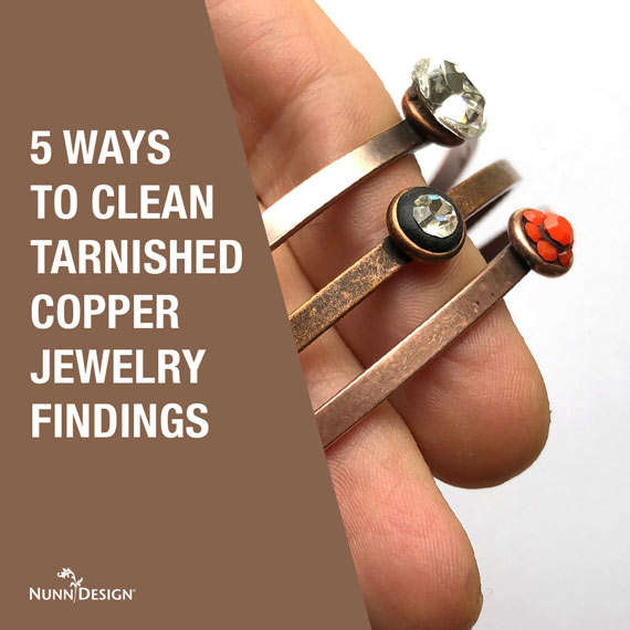 Ways to Tarnished Copper Jewelry - Nunn Design