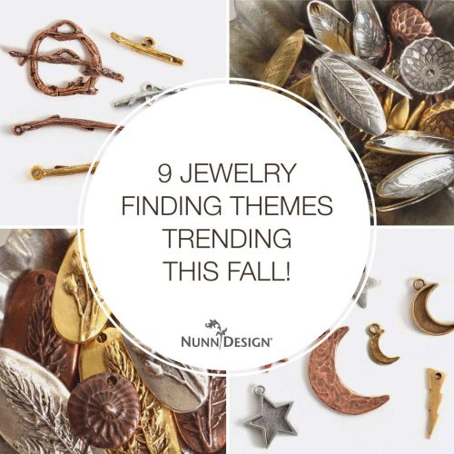 9 Jewelry Finding Themes Trending This Fall!
